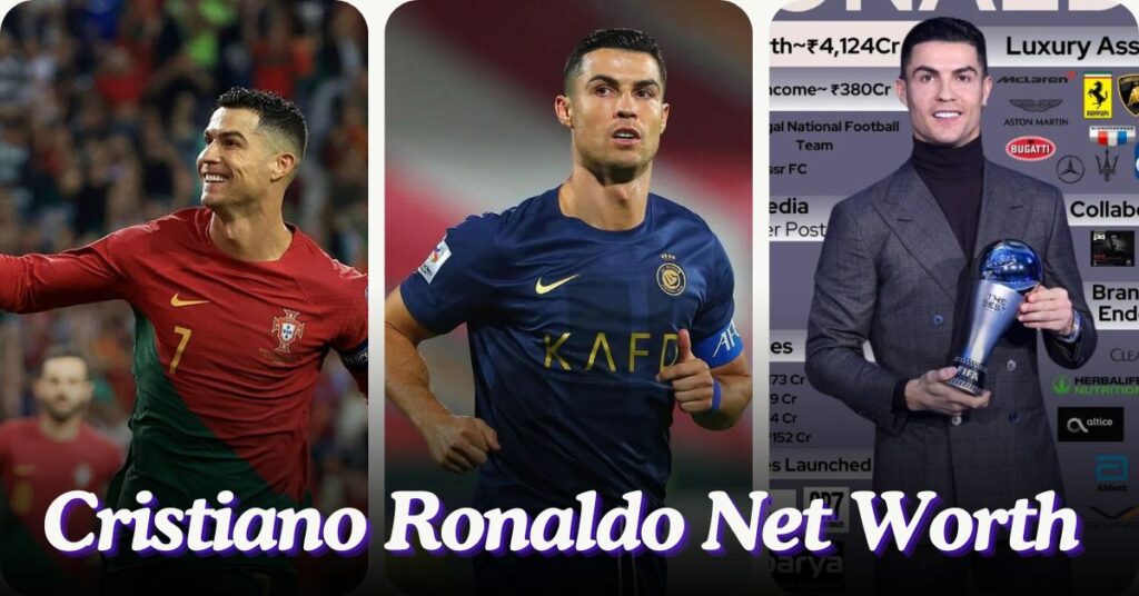 cristiano ronaldo net worth