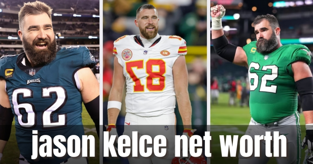 jason kelce net worth