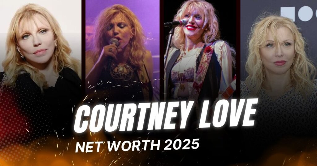 Courtney Love Net Worth